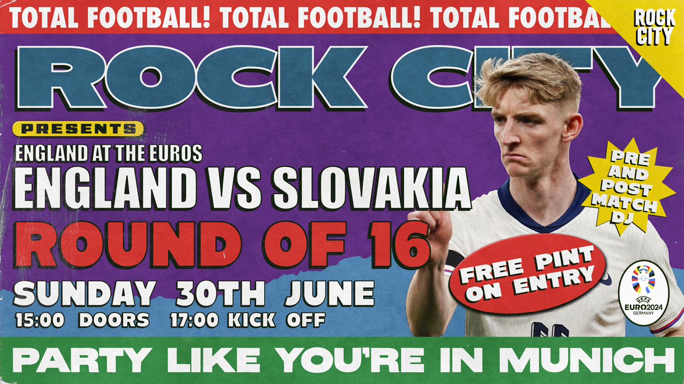 ROCK CITY PRESENTS ENGLAND AT THE EUROS: ENGLAND V SLOVAKIA / Round Of 16 Match /  30/06/24