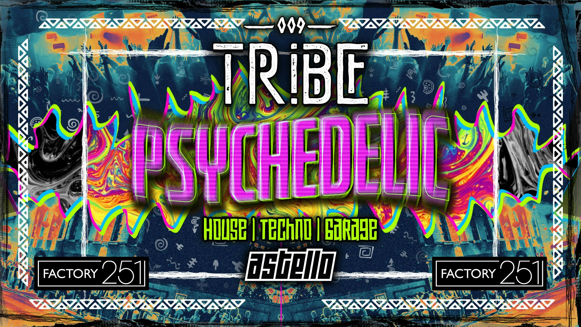 TRIBE 🦧 @ FACTORY | THURSDAY #008 | PSYCHEDELIC 🎶🦄 TICKETS ON SALE