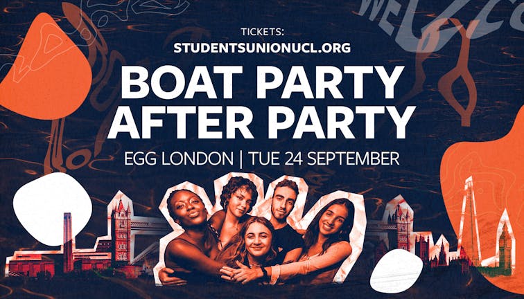 UCL Freshers Boat Party Afterparty #2 - EGG LONDON (24th September)