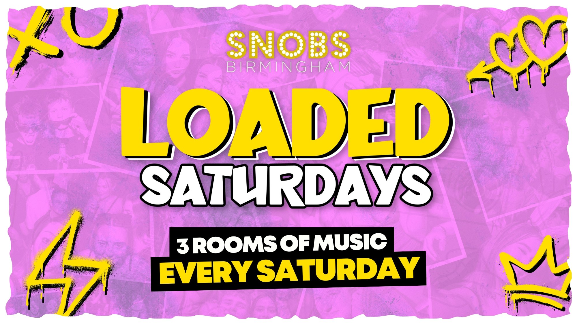 LOADED SATURDAYS – 3rd August