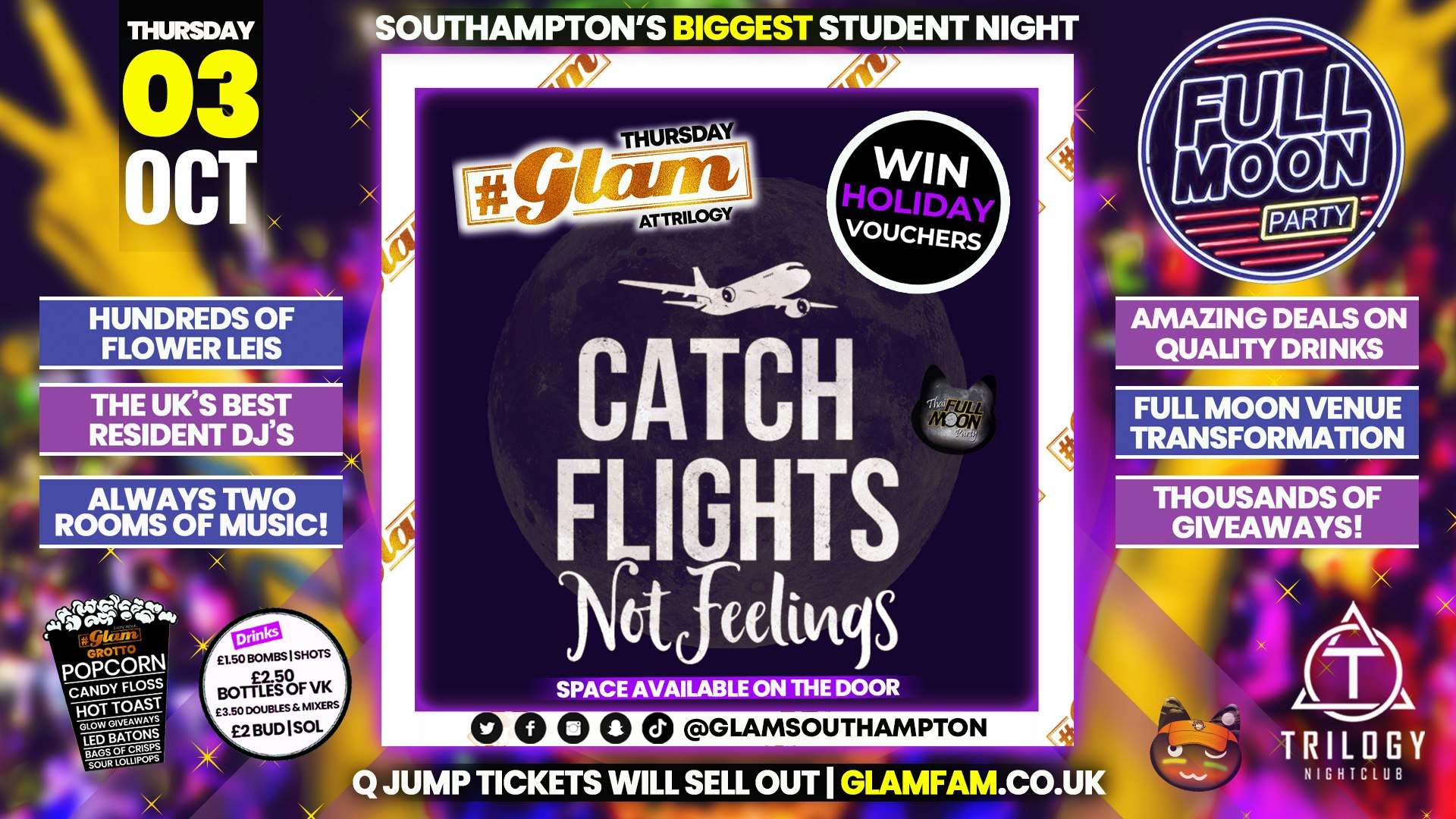Glam – ✈️ CATCH FLIGHTS NOT FEELINGS – FULL MOON PARTY 🌕 | Southampton’s Biggest Student Night
