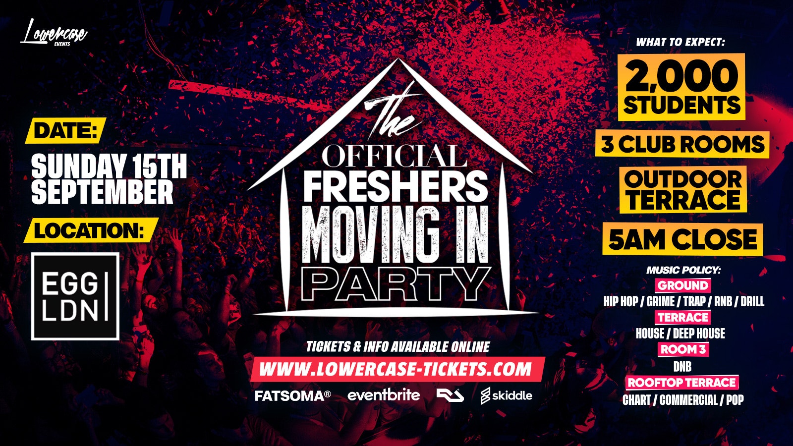 THE OFFICIAL LONDON FRESHERS MOVING IN PARTY @ EGG LONDON – LONDON FRESHERS WEEK 2024 [FRESHERS WEEK 1]