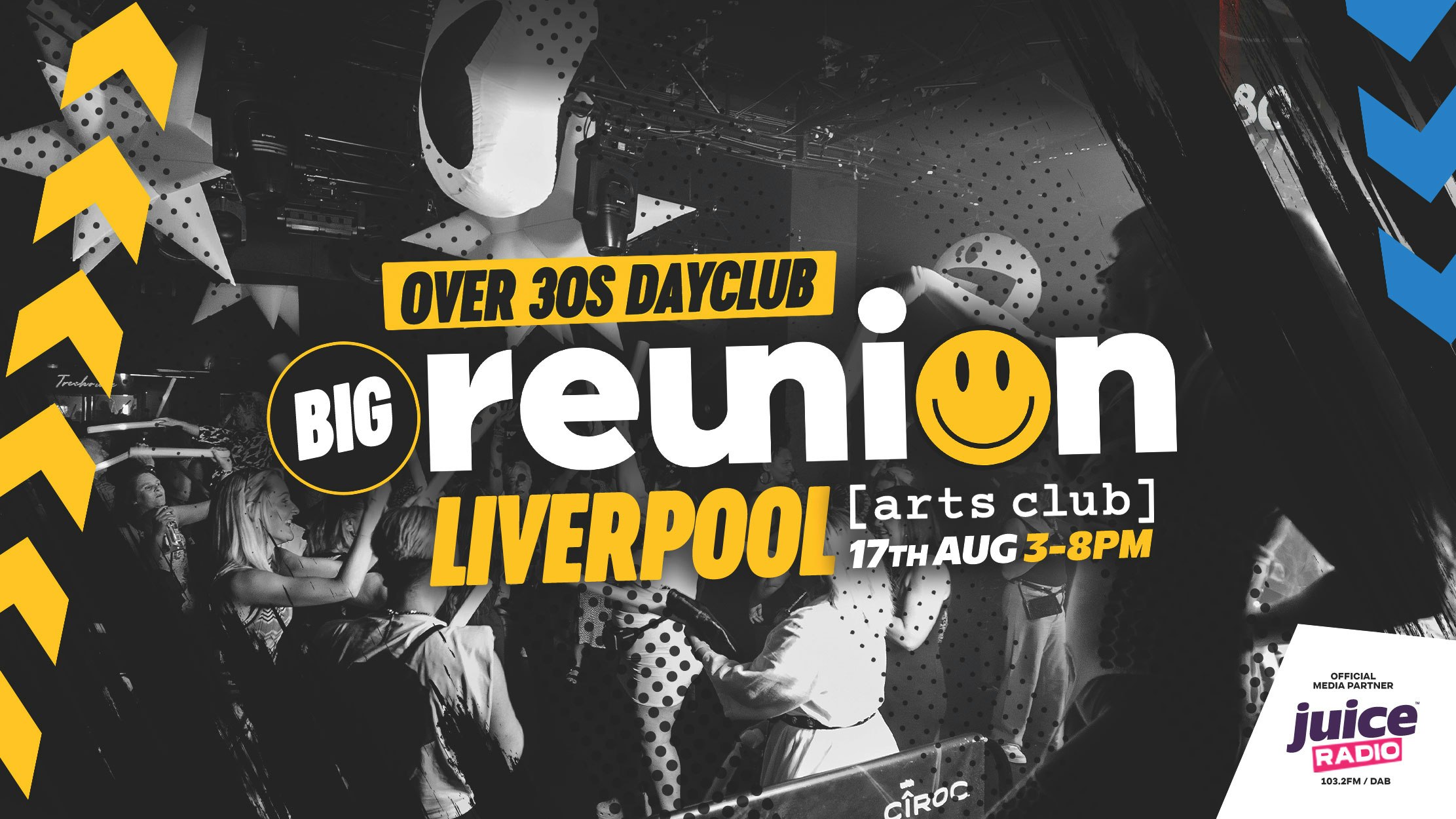 Big Reunion | Over 30s Dayclub | Liverpool 3-8pm | 17th August