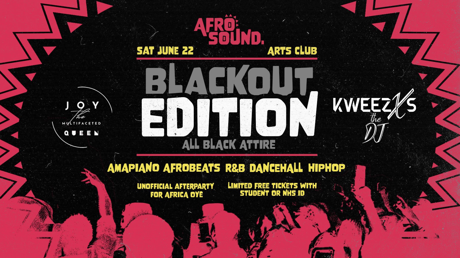 AFROSOUND | BLACKOUT EDITION | UNOFFICIAL AFRICA OYÉ AFTERPARTY!