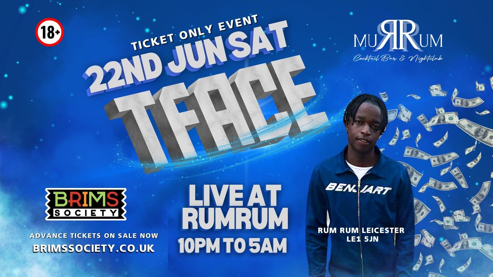 TFACE LIVE at RUMRUM Leicester 😱 #rumrumleicester – 22nd JUNE / 18+ Event