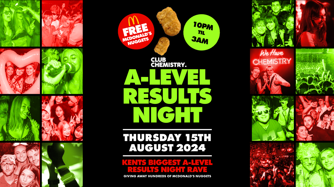 🔥 A-Level Results Rave 2024 – at Club Chemistry Canterbury 🔥 | KENT’S BIGGEST A-LEVEL RESULTS PARTY!
