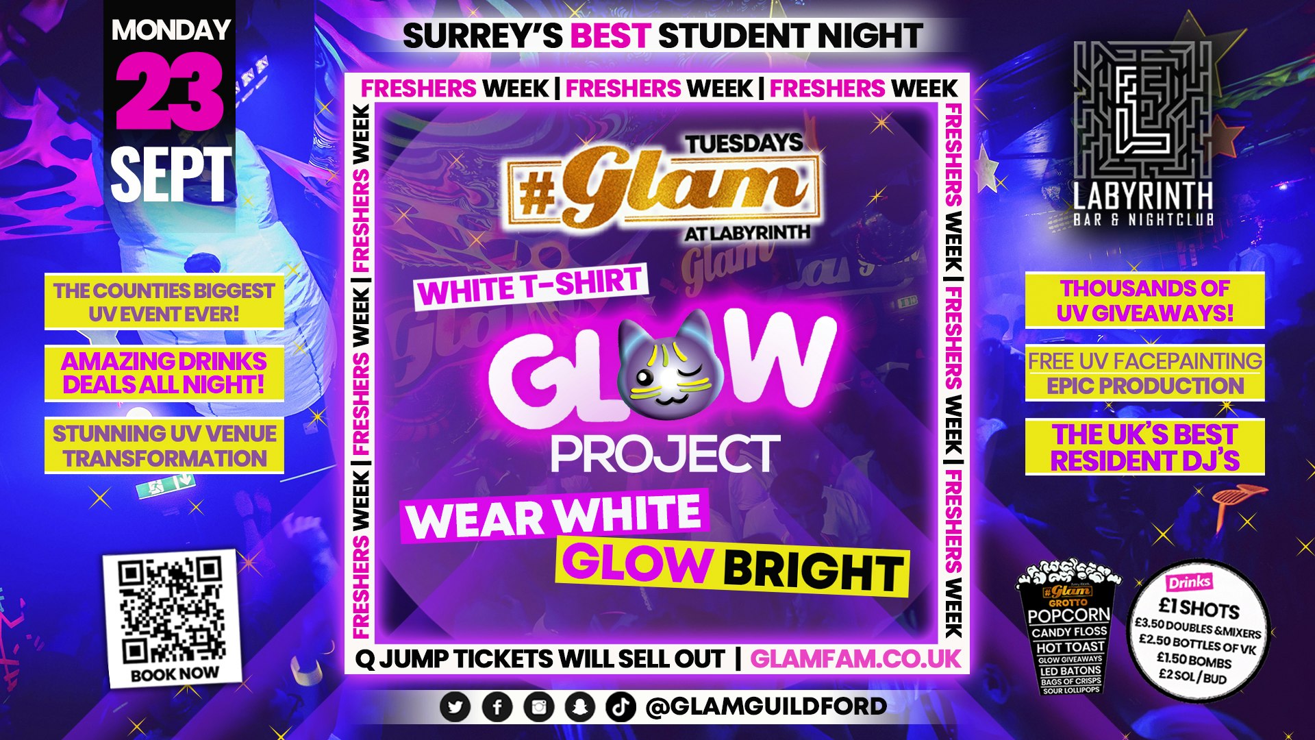 Glam – 🌟 FRESHERS GLOW PROJECT! 🌟 Surrey’s Wildest Student Events! Mondays at Labs 😻