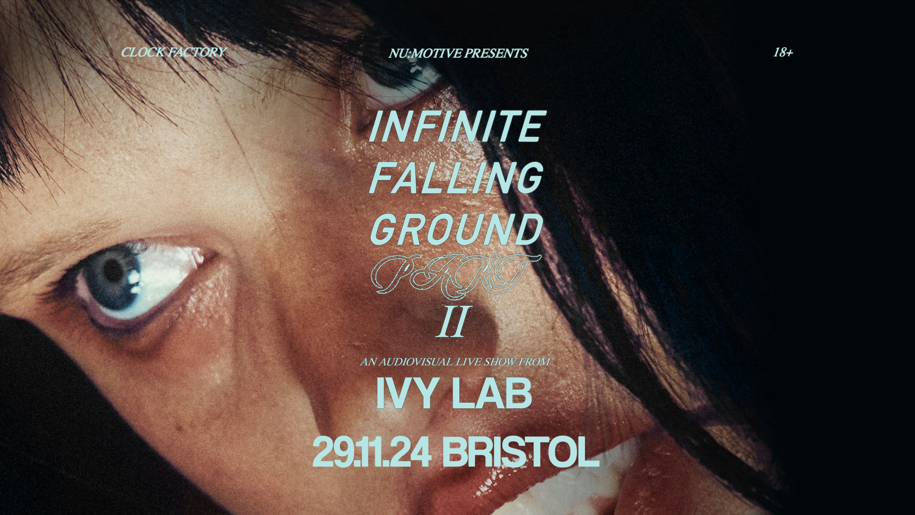 Ivy Lab IFG Pt. 2 Tour [Live A/V Show] • Bristol