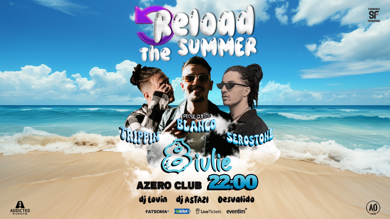 RELOAD THE SUMMER w/ Blanco Trippin Serotone + many special guests