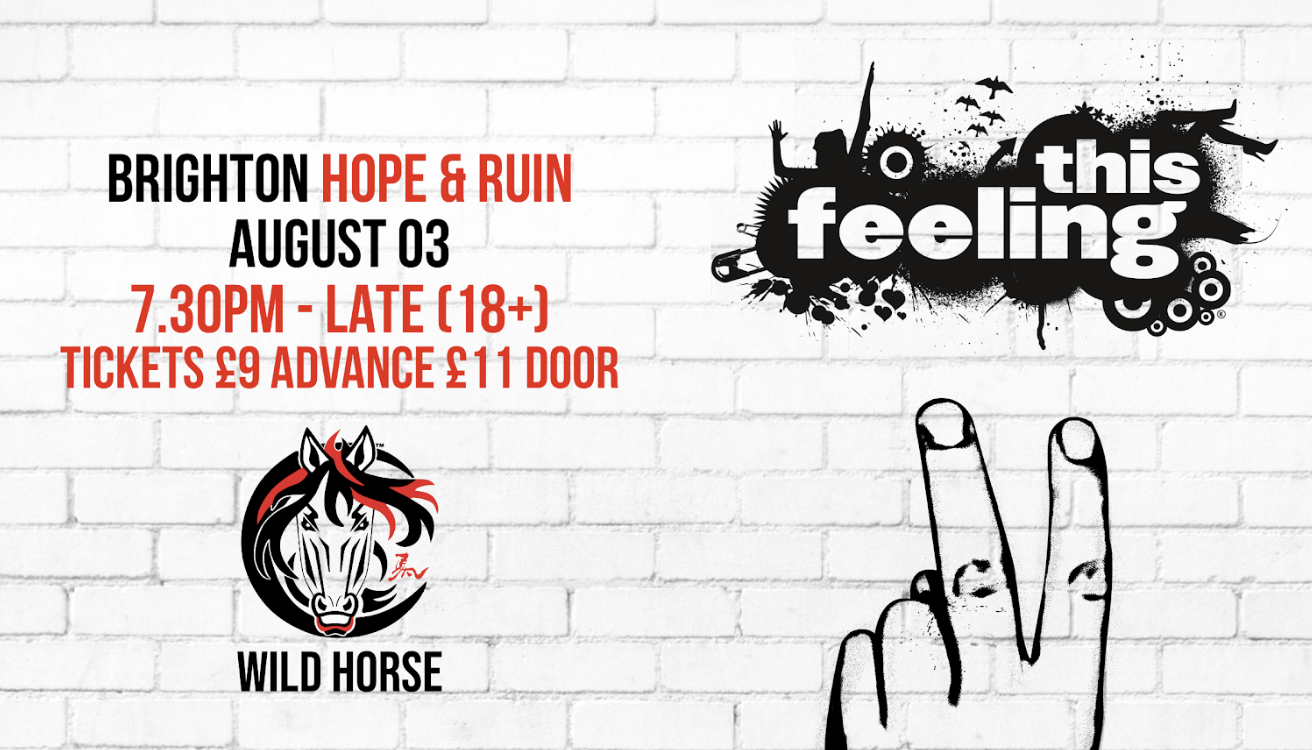 This Feeling Presents Wild Horse + Support