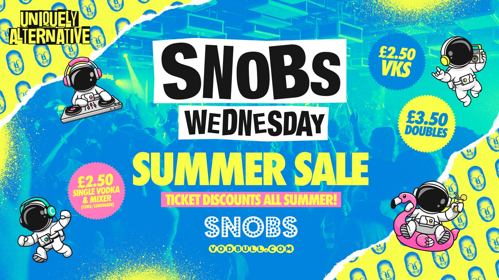 Snobs Wednesday [TONIGHT] 💥 17/07