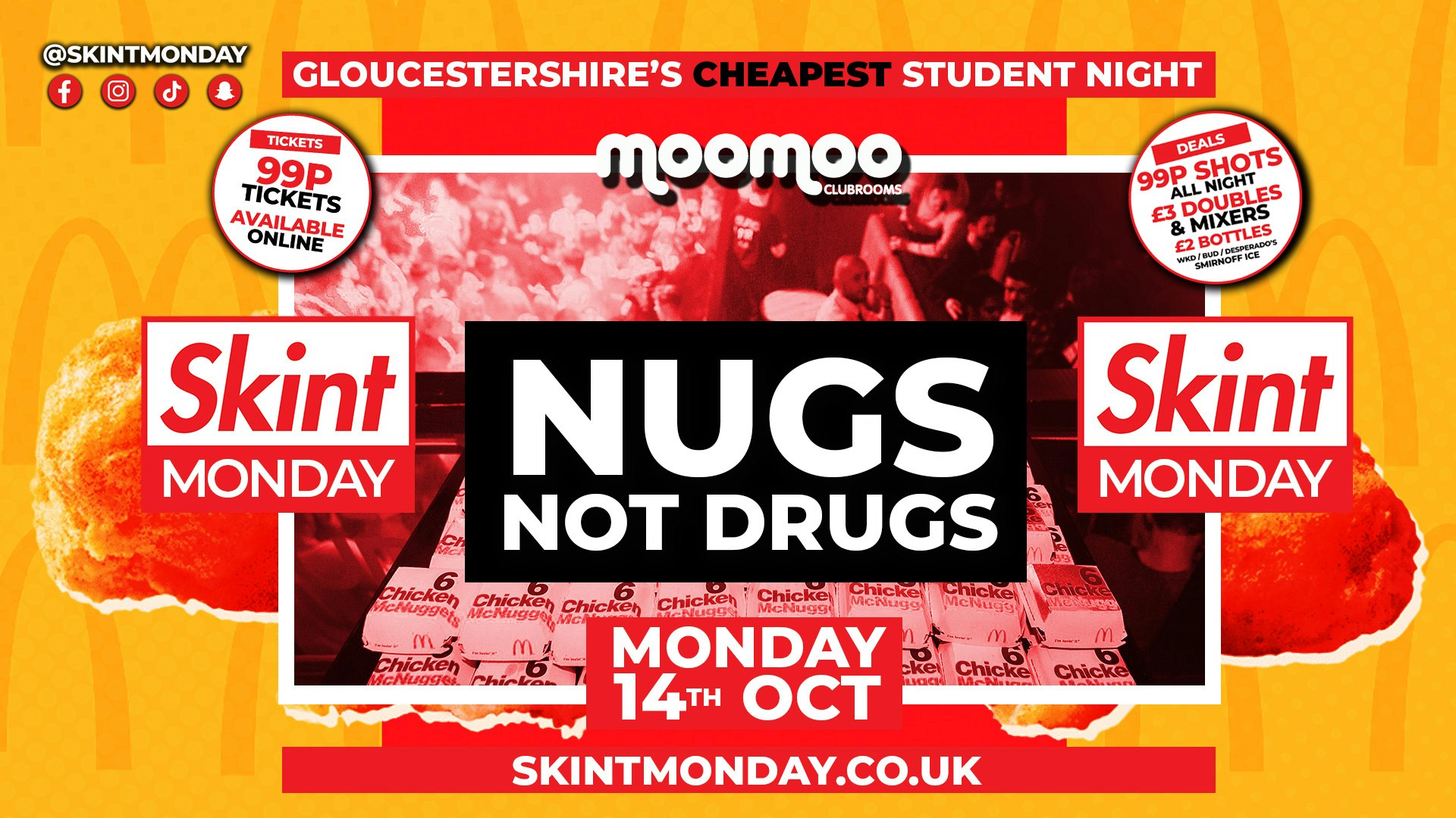 🤑 SKINT MONDAYS 💰😋 Nugs Not Drugs! 😋 WEAR YOUR SKINT T-SHIRT FOR FREE ENTRY WITH SHOT!! 💰