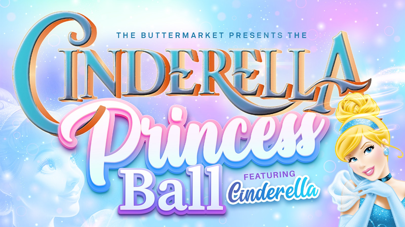 🚨 LAST FEW TICKETS! 👑 💗 Cinderella Princess Ball at 2.15pm  💗👑