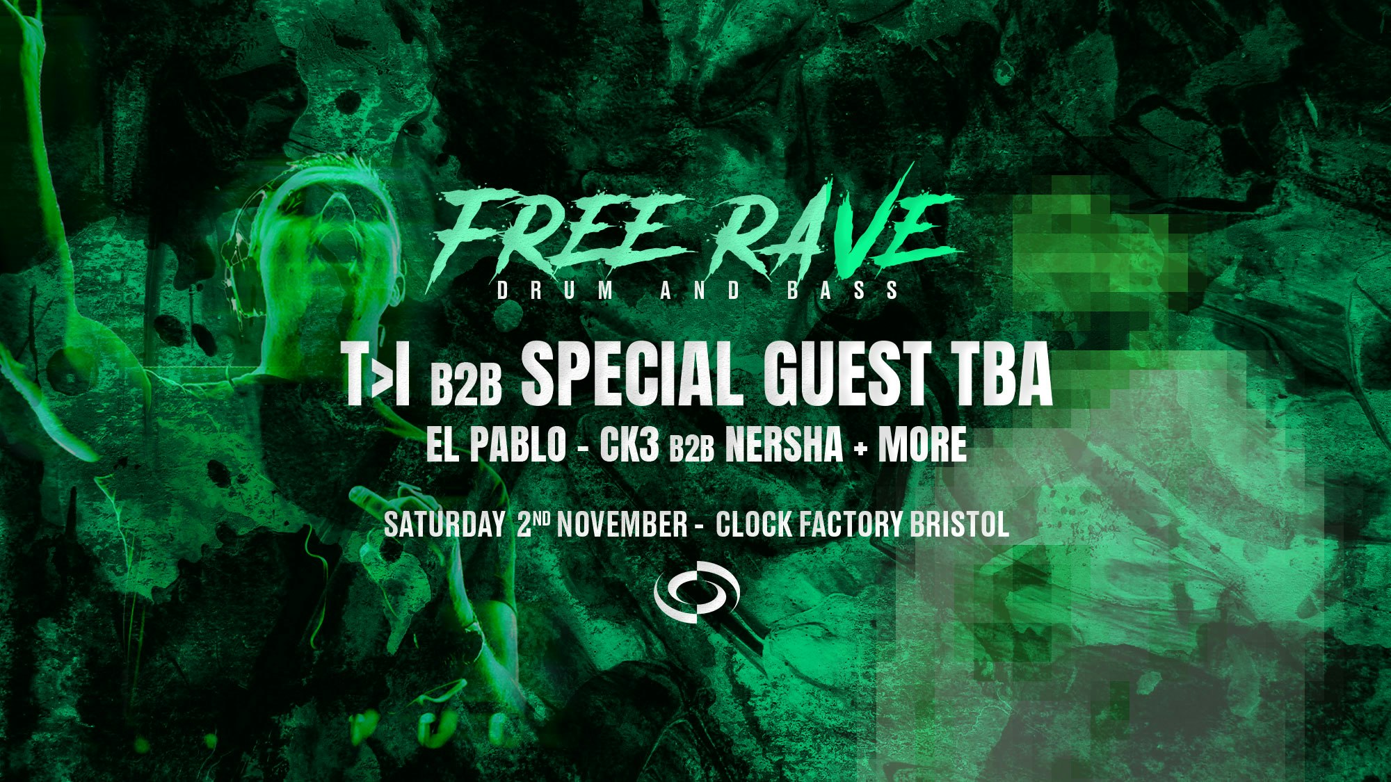 Bristol DNB FREE Rave • T>I B2B Special Guest TBA