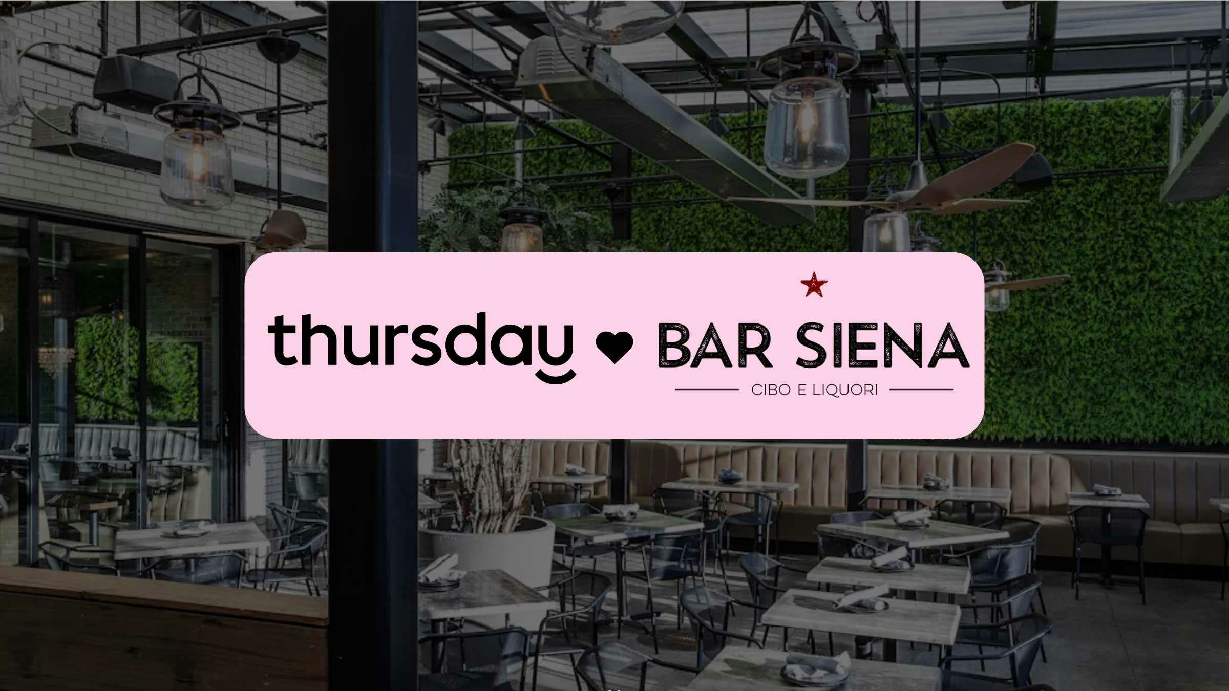 Thursday | Bar Siena North Shore | Chicago