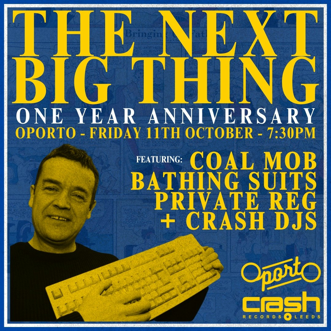 CRASH presents The Next Big Thing