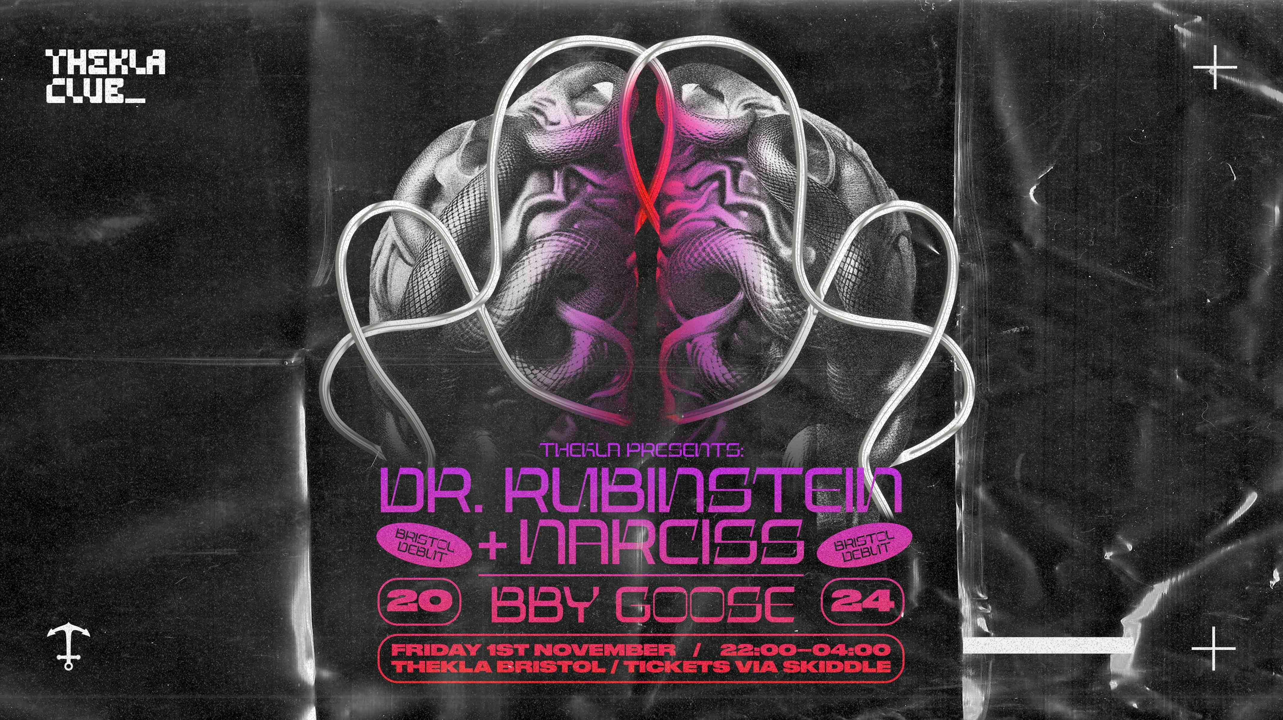 Thekla presents: Dr. Rubinstein + Narciss (Bristol Debut) ++