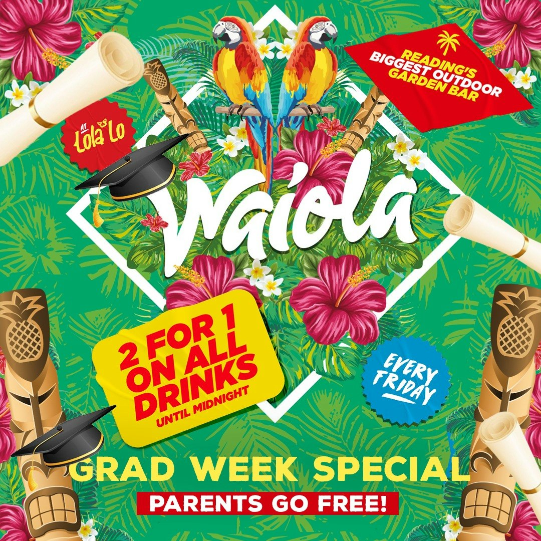 Waiola: Grad Week Special + 2 For 1 Drinks B4 Midnight🍹