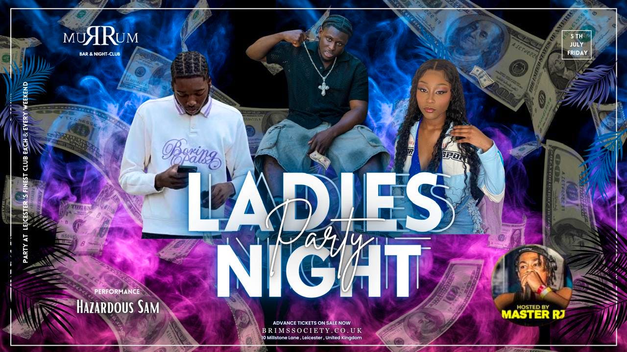 LADIES ⭐️ NIGHT | 2-4-1 COCKTAILS 🍹The Perfect Girls Night Out in  Leicester 😈 Men are Welcome . 🏆 SPECIAL GUEST - HAZVRDUS! | Brims Society