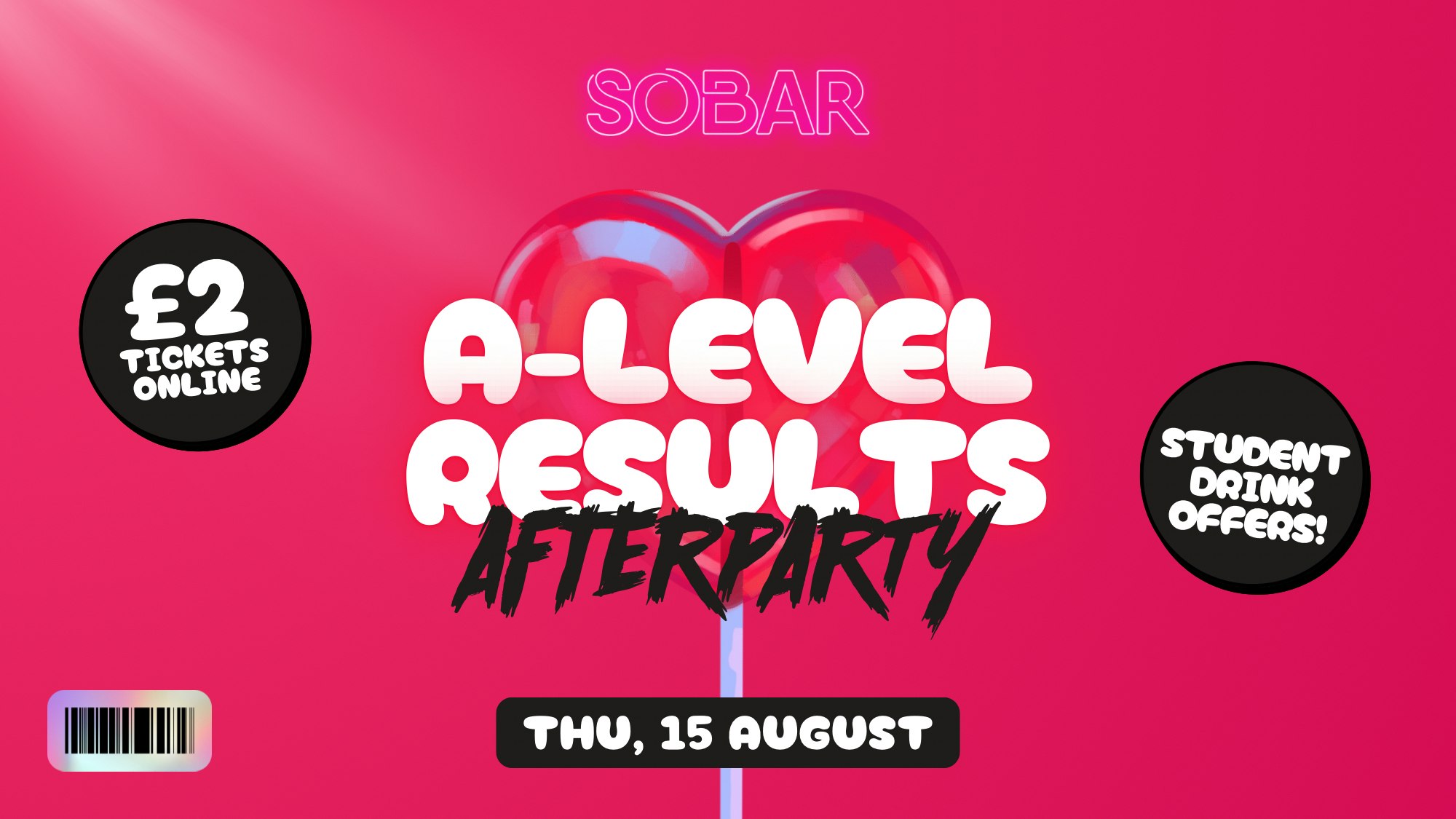 SOBAR A LEVEL RESULTS AFTERPARTY [15/08]