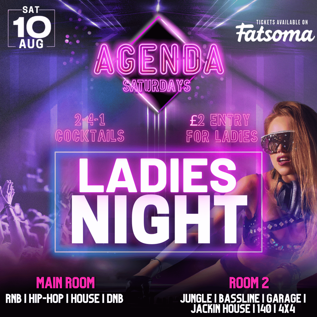 AGENDA SATURDAYS: LADIES NIGHT