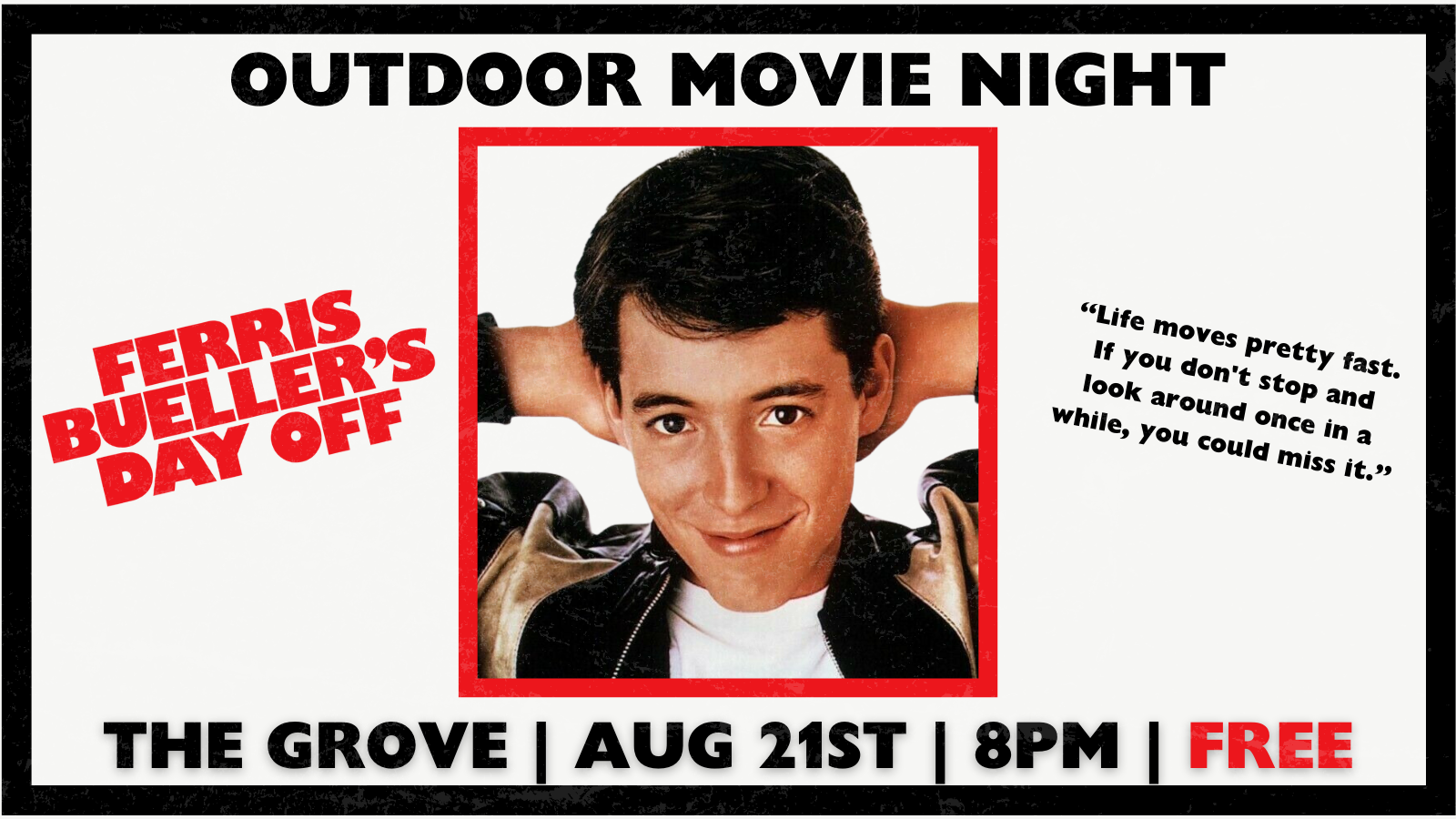 OUTDOOR MOVIE NIGHT | FERRIS BUELLER’S DAY OFF