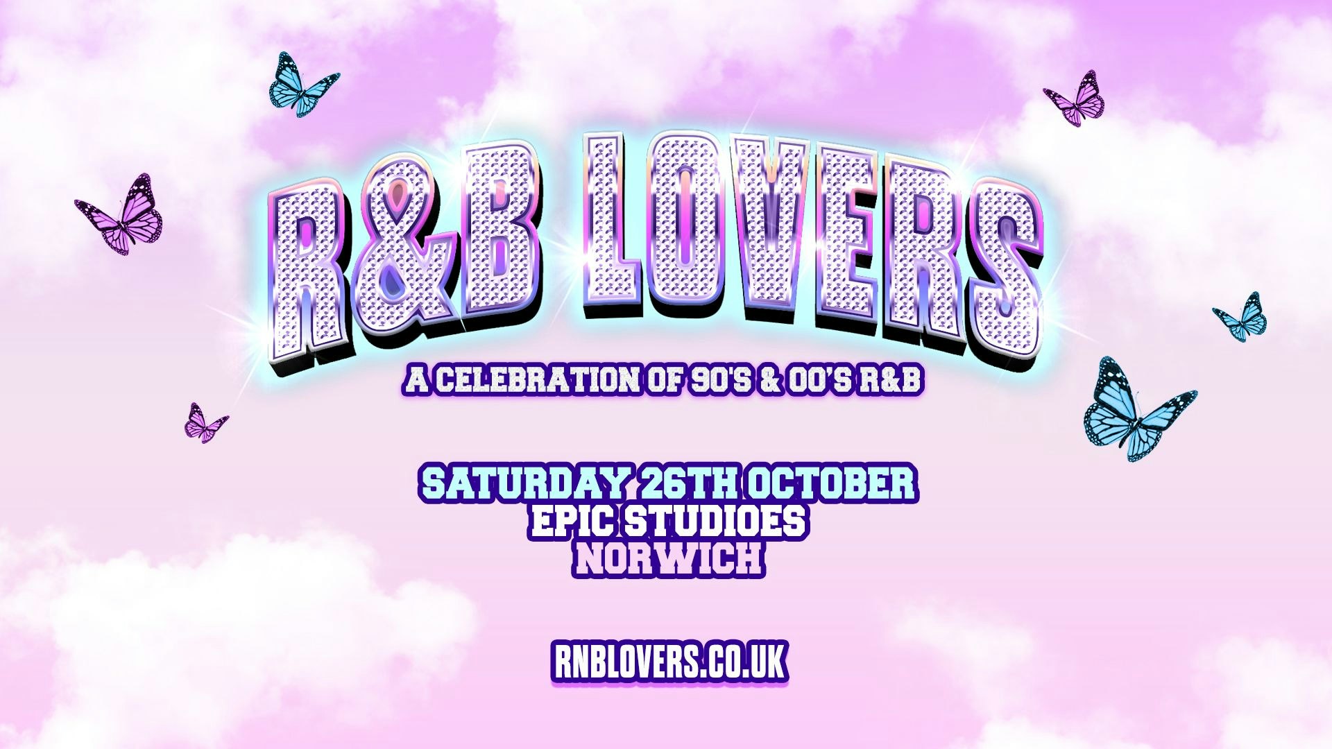 R&B Lovers – Saturday 26th October – Epic Studios [PRIORITY TICKETS ON SALE 9AM THURSDAY!]