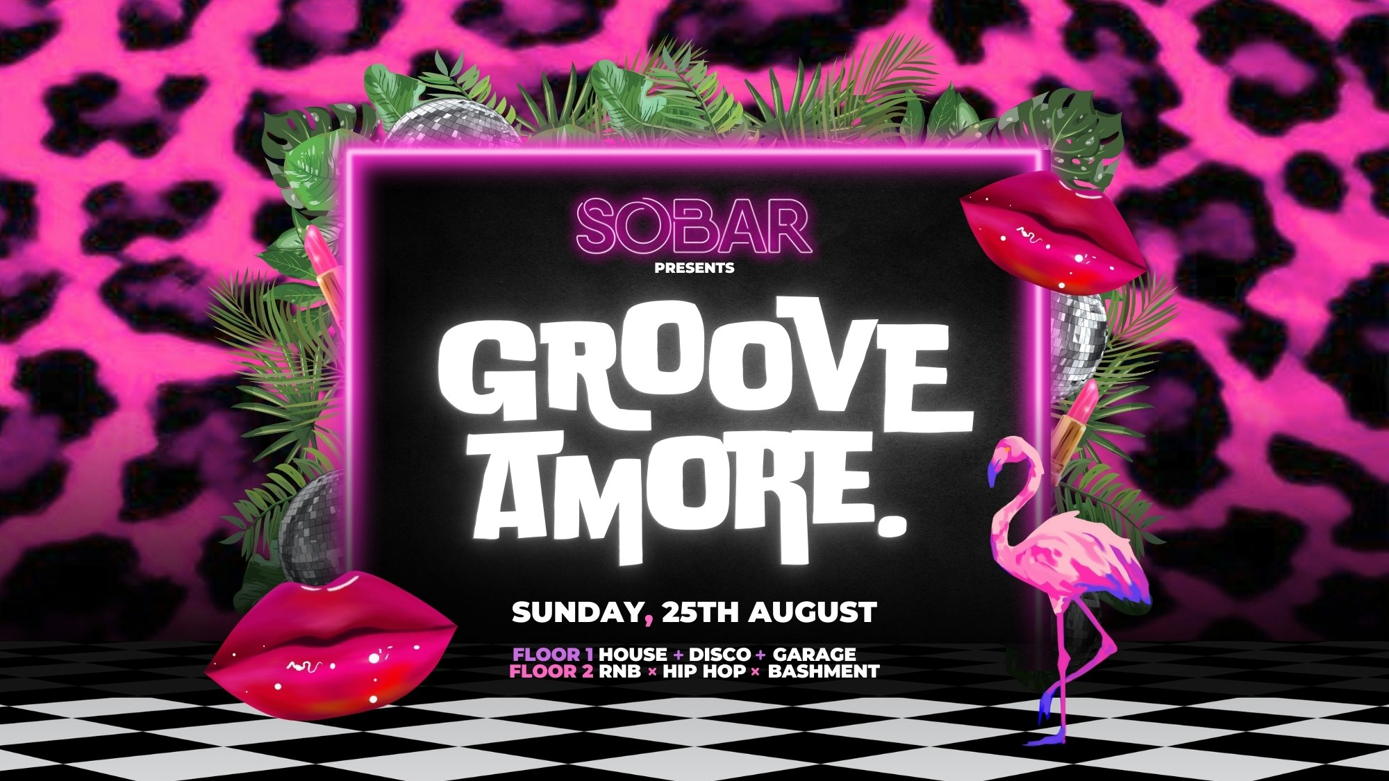 GROOVE AMORE – SOBAR BANK HOLIDAY SUNDAY [25TH AUGUST]