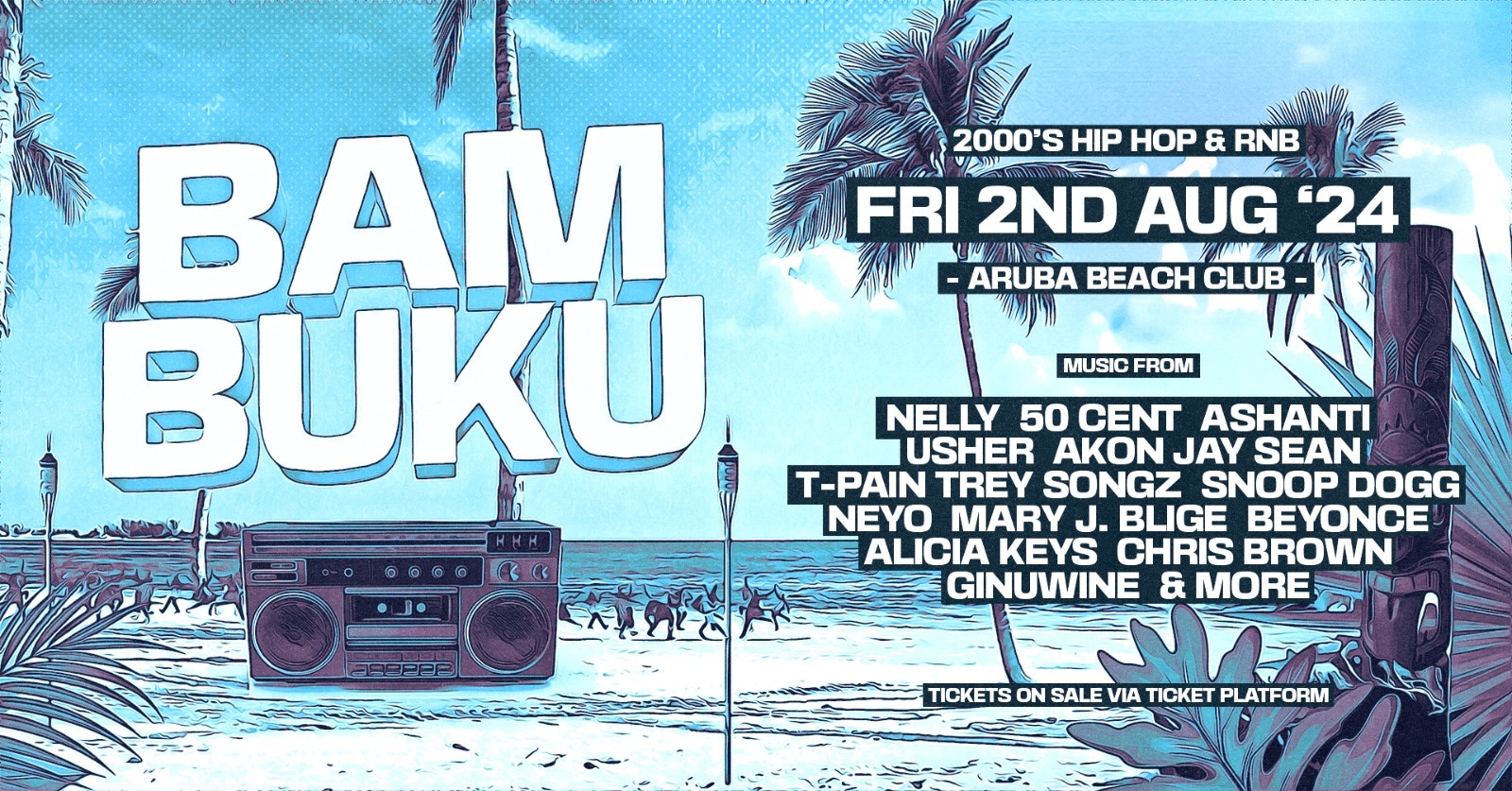 BAMBUKU – Bournemouth’s BIGGEST 00’s RnB Throwback Party @Aruba