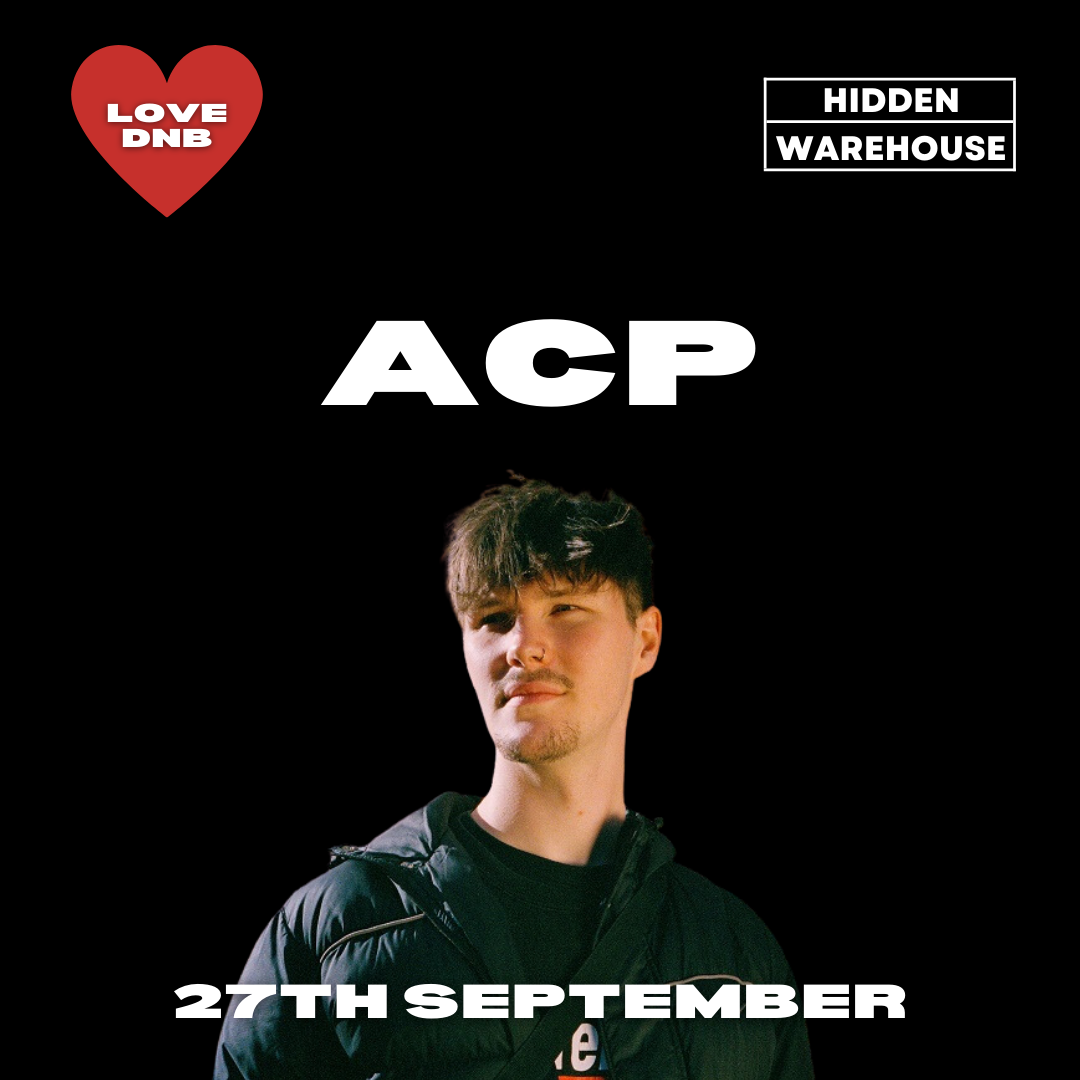 Love DNB x ACP