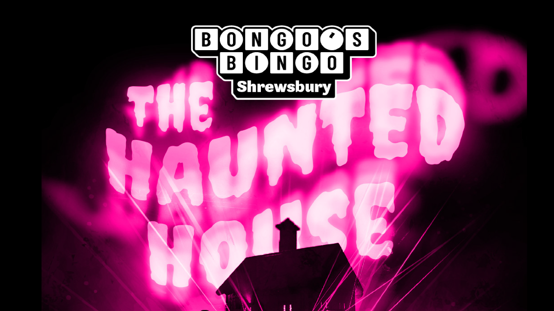 🚨 LAST FEW TICKETS! 🎃 BONGO’S BINGO – The Haunted House – HALLOWEEN SPECIAL 👻