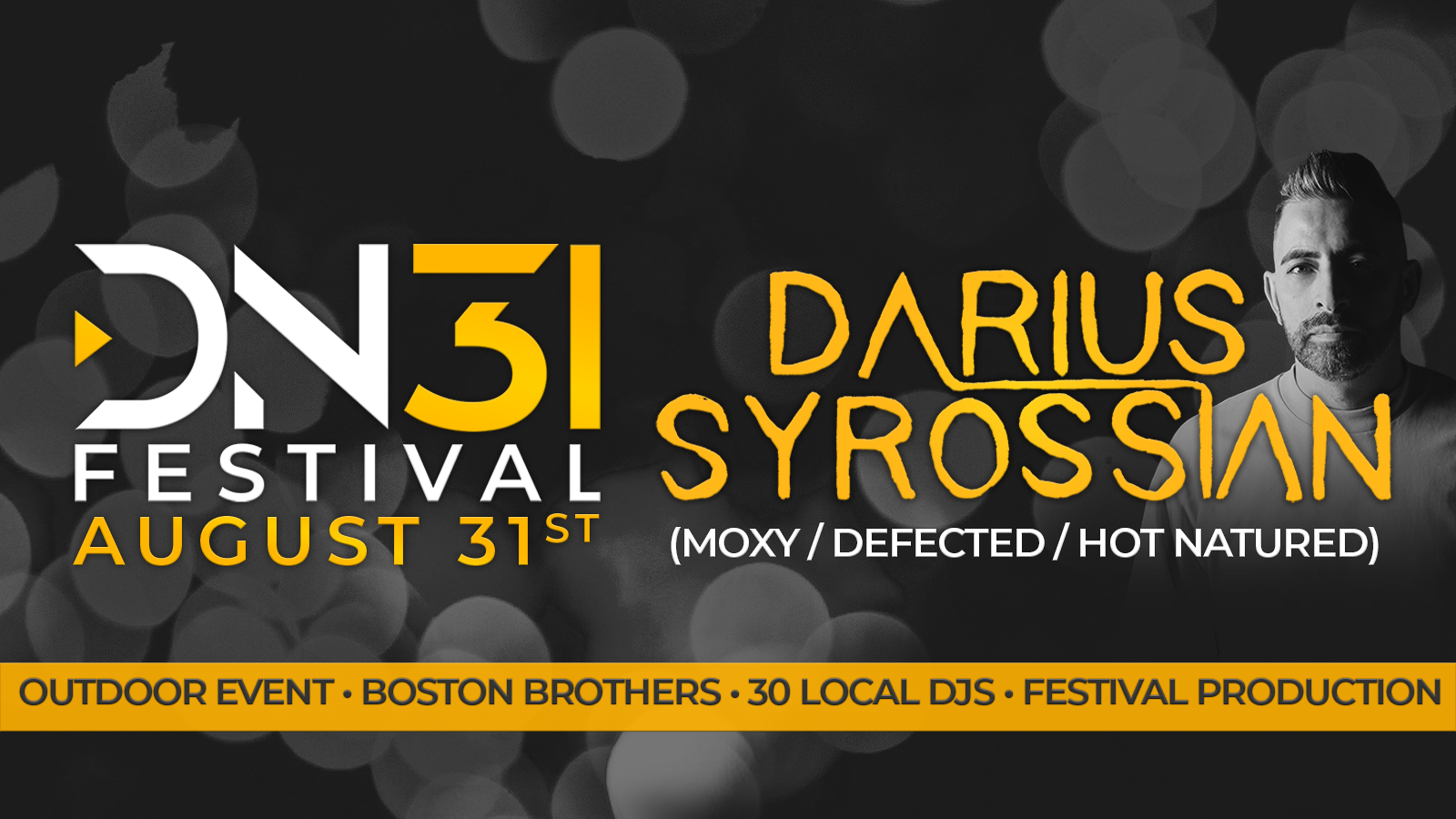 DN31 Festival Presents Darius Syrossian
