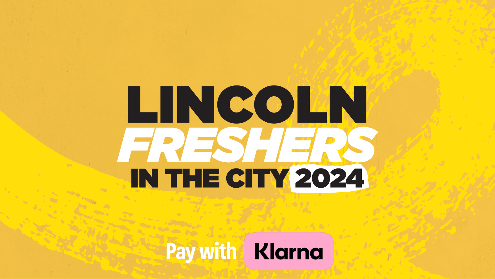 LINCOLN FRESHERS IN THE CITY 2024 WRISTBAND ⚡️