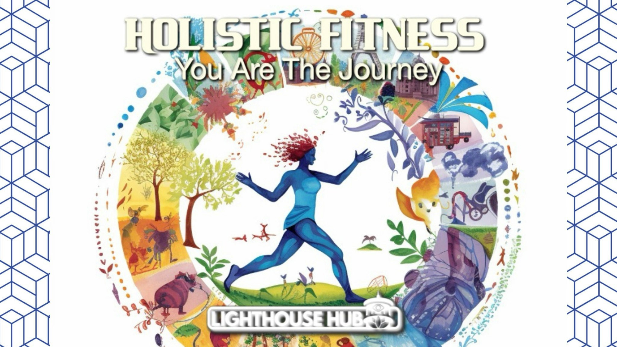 HOLISTIC FITNESS || Mind / Body / Heart / Soul || ( Sunday 28th July) @ The Lighthouse Hub