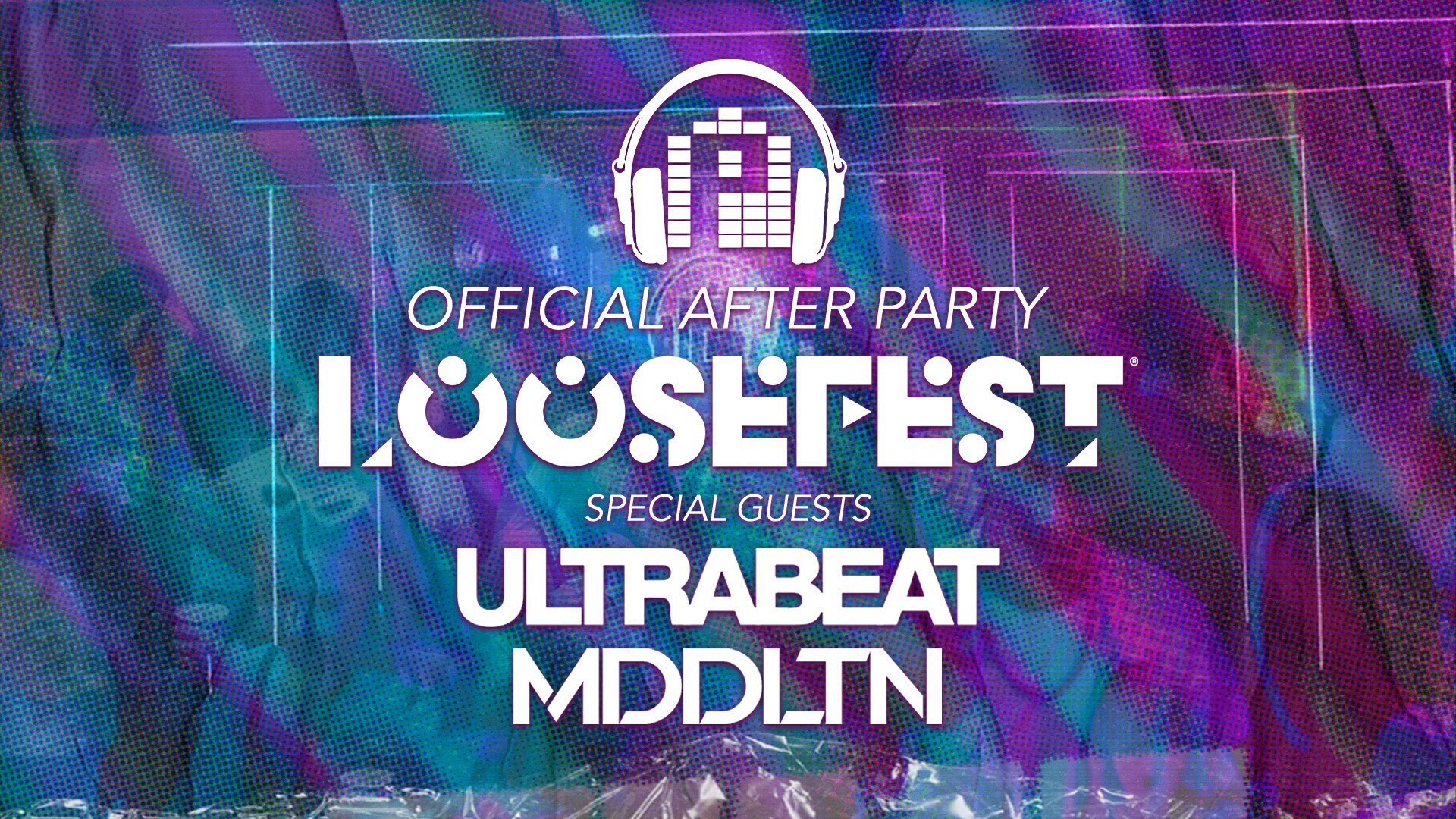 ⚡️ OFFICIAL LOOSEFEST AFTERPARTY // PERSISTENCE PRESENTS ULTRABEAT & MDDLTN ⚡️ theCUT & Loja