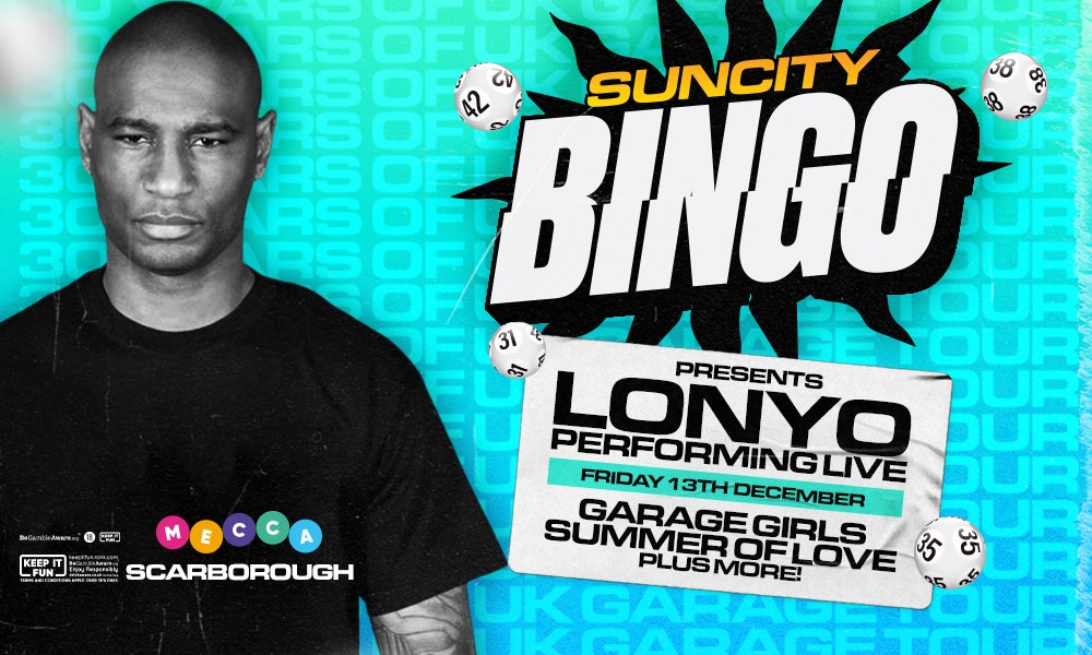 Sun City Bingo – Scarborough w/ LONYO