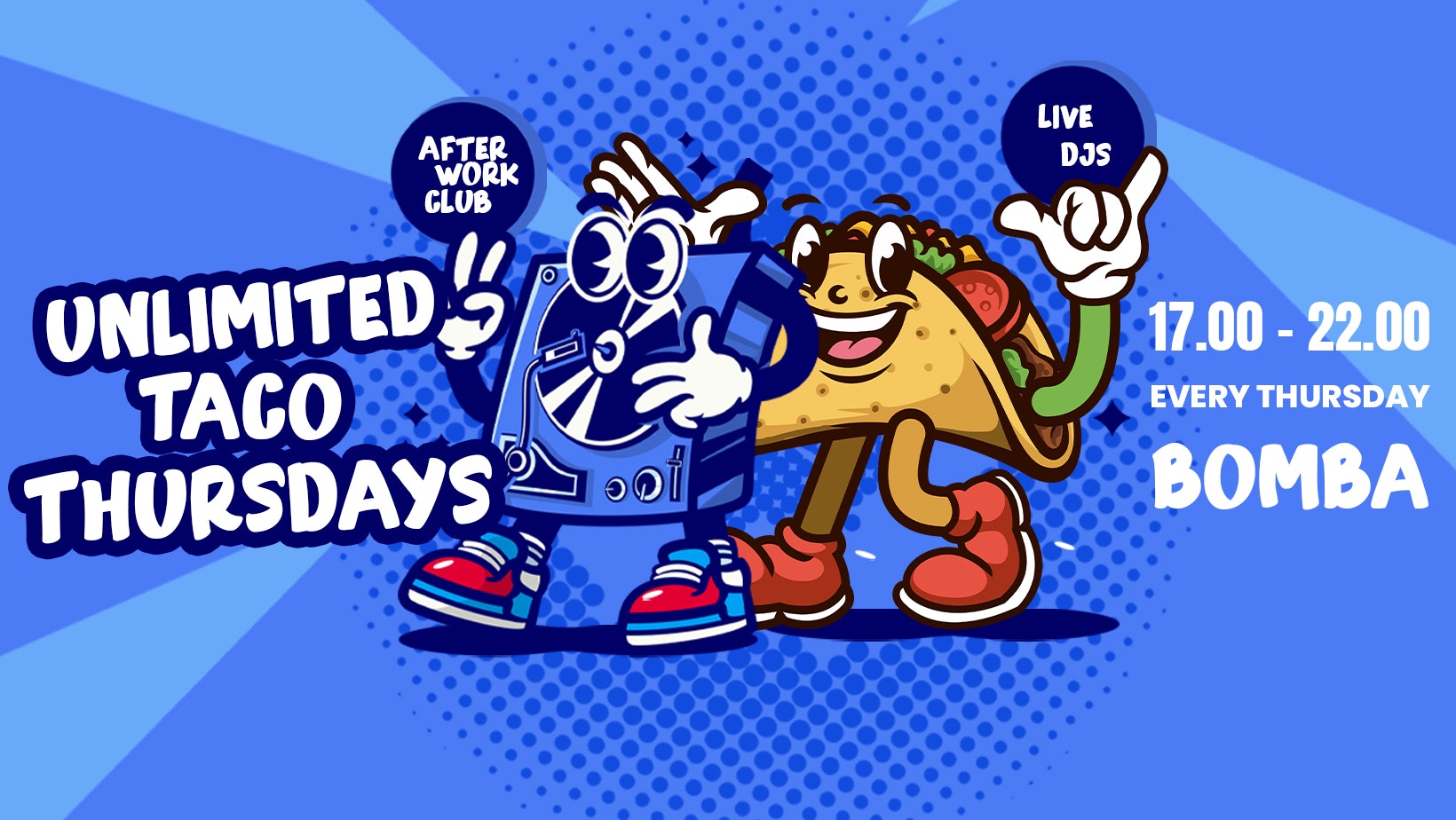 UNLIMITED TACO THURSDAYS AT BOMBA  – LIVE DJS – EXETER