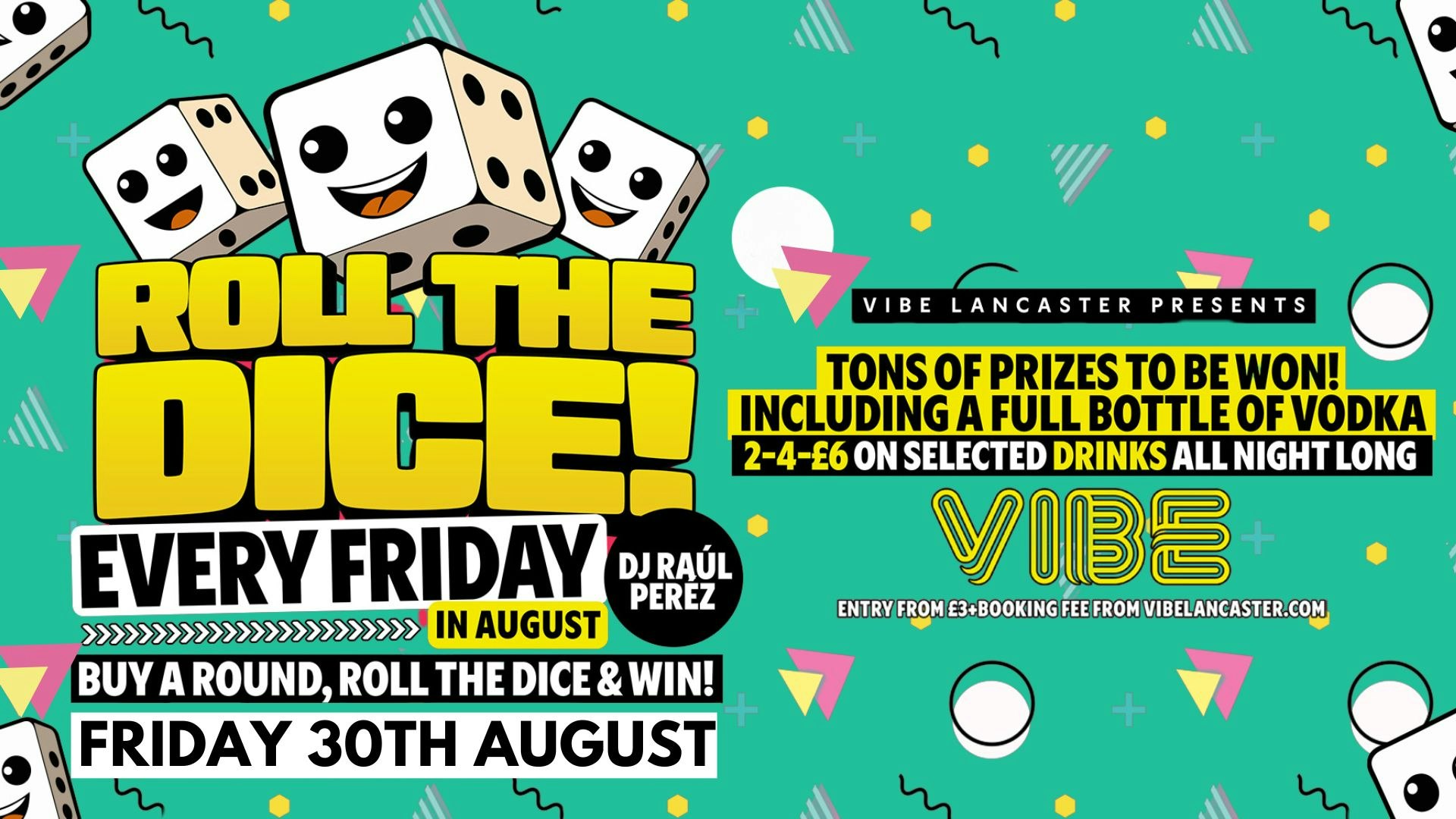 Roll the Dice! Fridays in August – 30/08