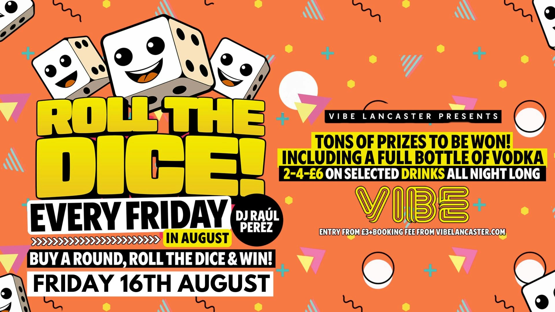 Roll the Dice! Fridays in August – 16/08