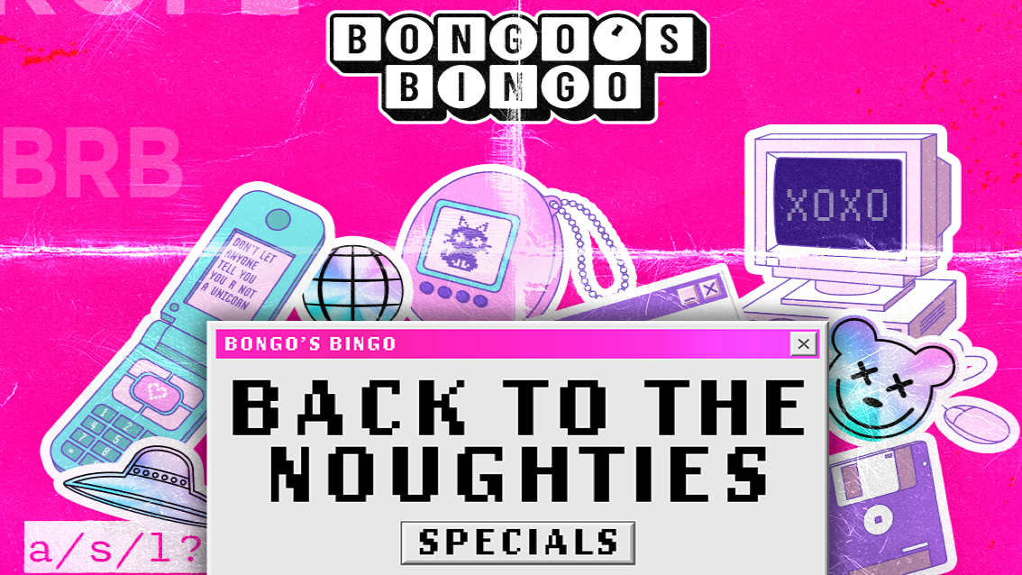 🚨 LAST FEW TICKETS! 🤪 BONGO’S BINGO – BACK TO THE NOUGHTIES SPECIAL