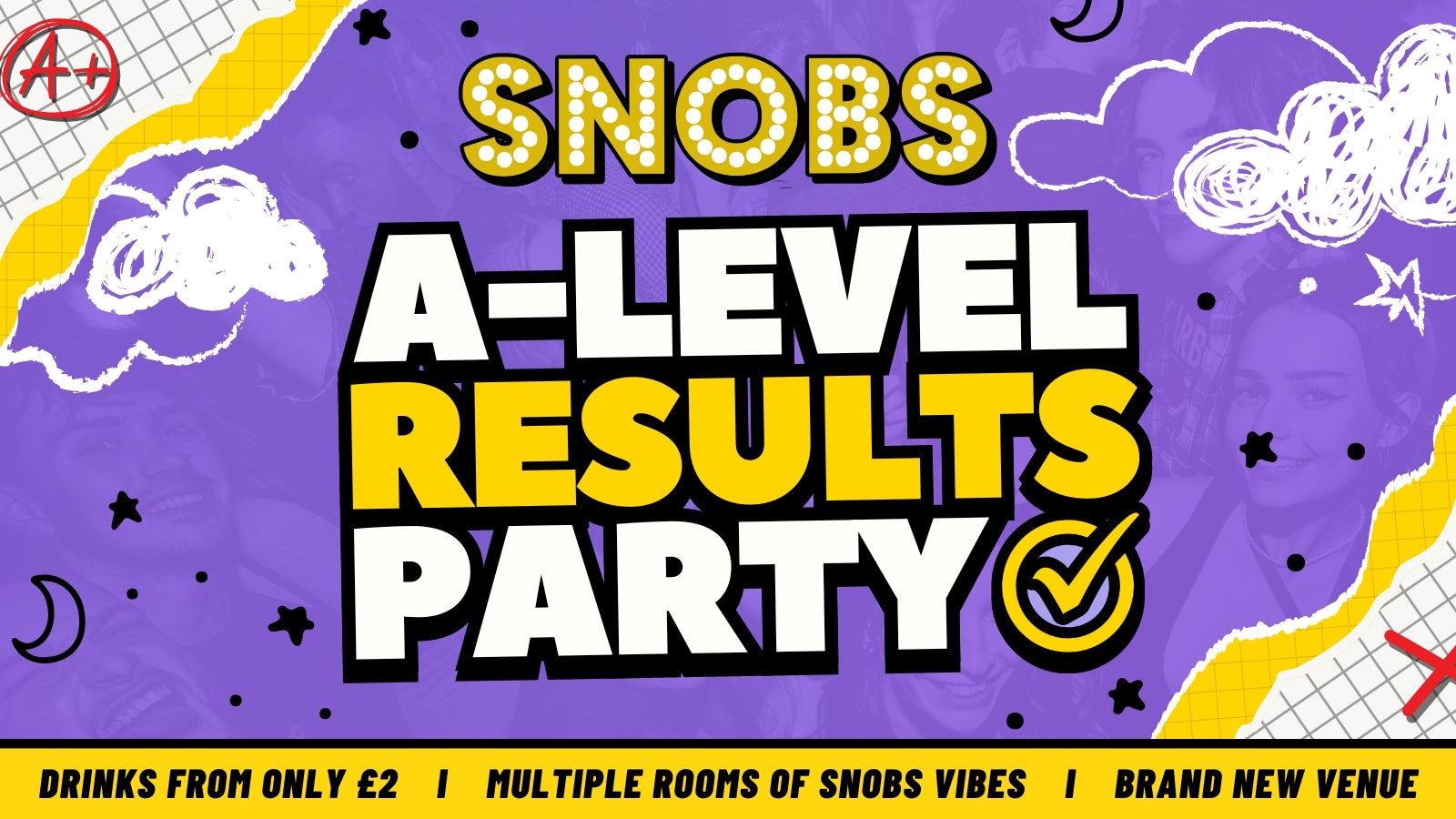 Snobs A-Level Results Party – Thursday 15th August