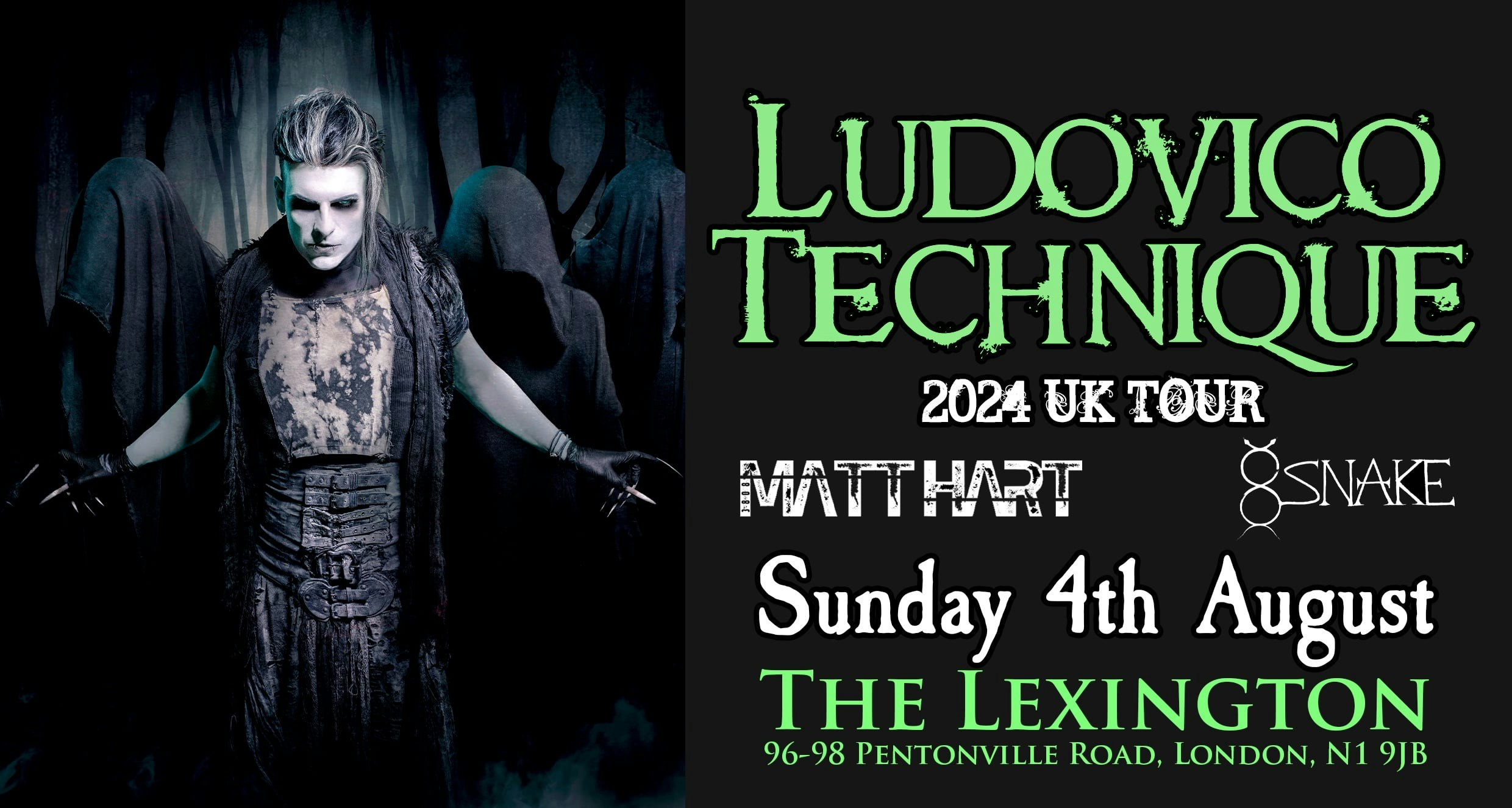 LUDOVICO TECHNIQUE 2024 UK TOUR + Matt Hart & 8Snake