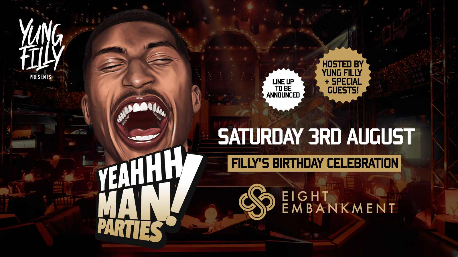 Yeahhhman Parties Presents: Yung Filly’s Official Birthday Party 🎂