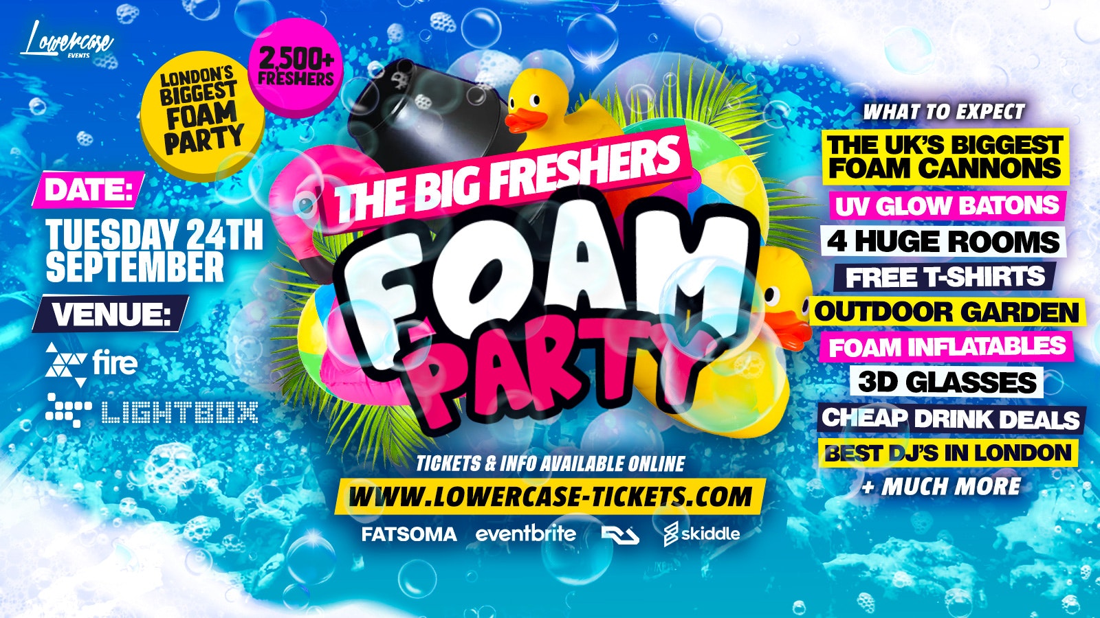 BIG FRESHERS FOAM PARTY @ FIRE & LIGHTBOX! THE BIGGEST FOAM PARTY IN THE UK! – LONDON FRESHERS WEEK 2024