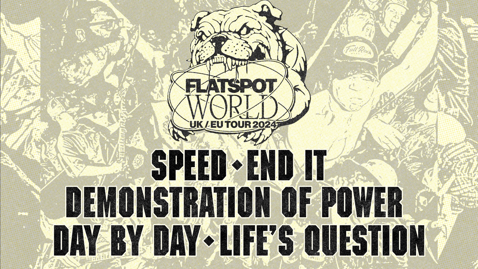 Speed / End It / Demonstration of Power / Day by Day / Life’s Question