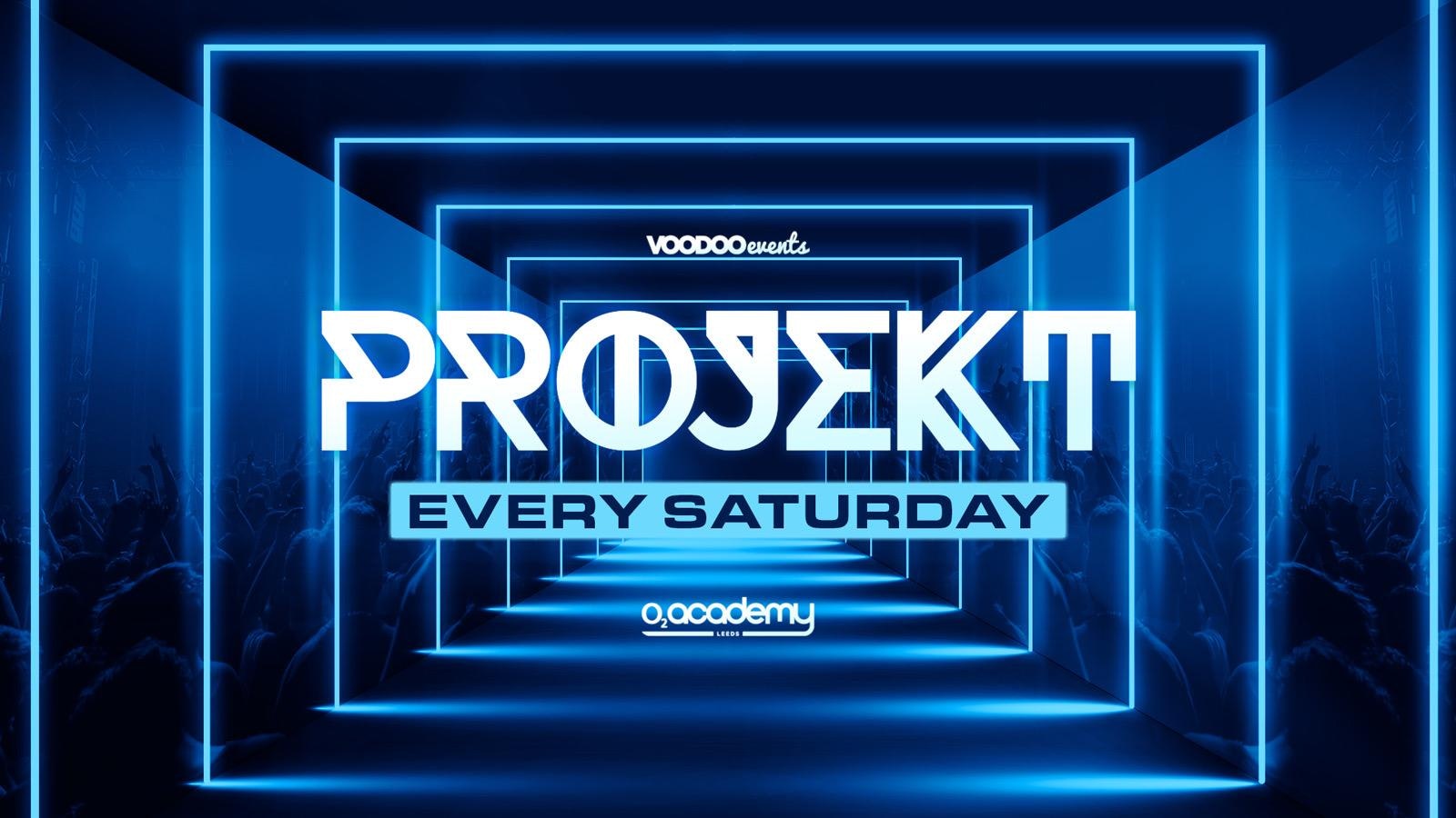 Projekt Saturday 16th November – TICKETS AVAILABLE IN DESCRIPTION