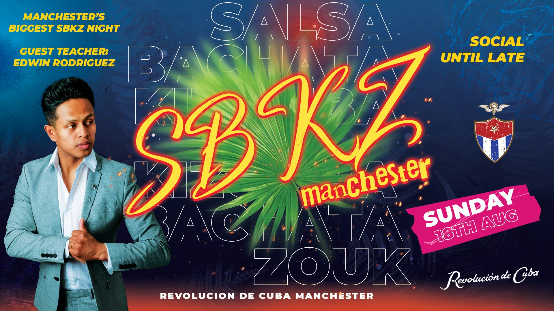 SBKZ MANCHESTER – Sunday 18th August | Revolucion de Cuba