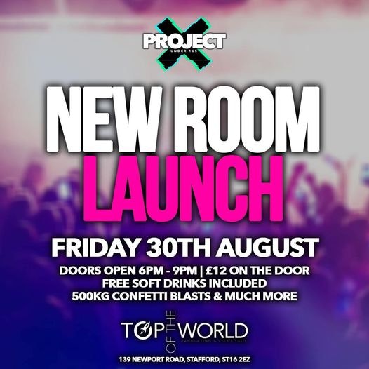 PROJECT X NEW ROOM LAUNCH NIGHT