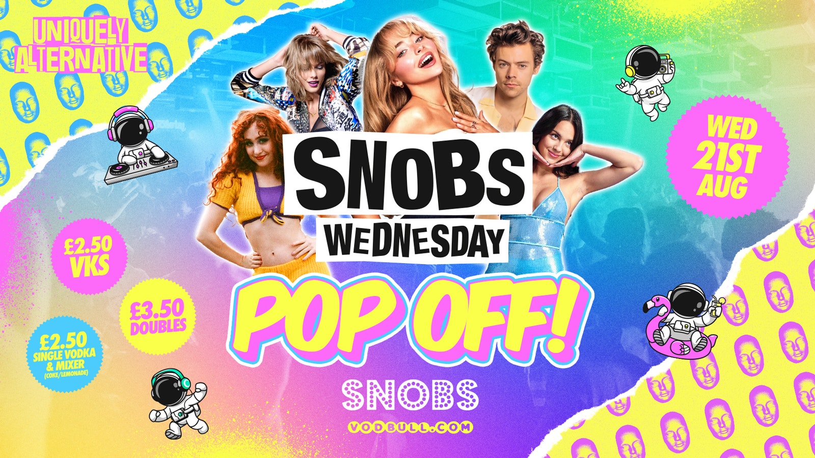 Snobs Wednesday – THE POP OFF!! [TONIGHT] 21st August