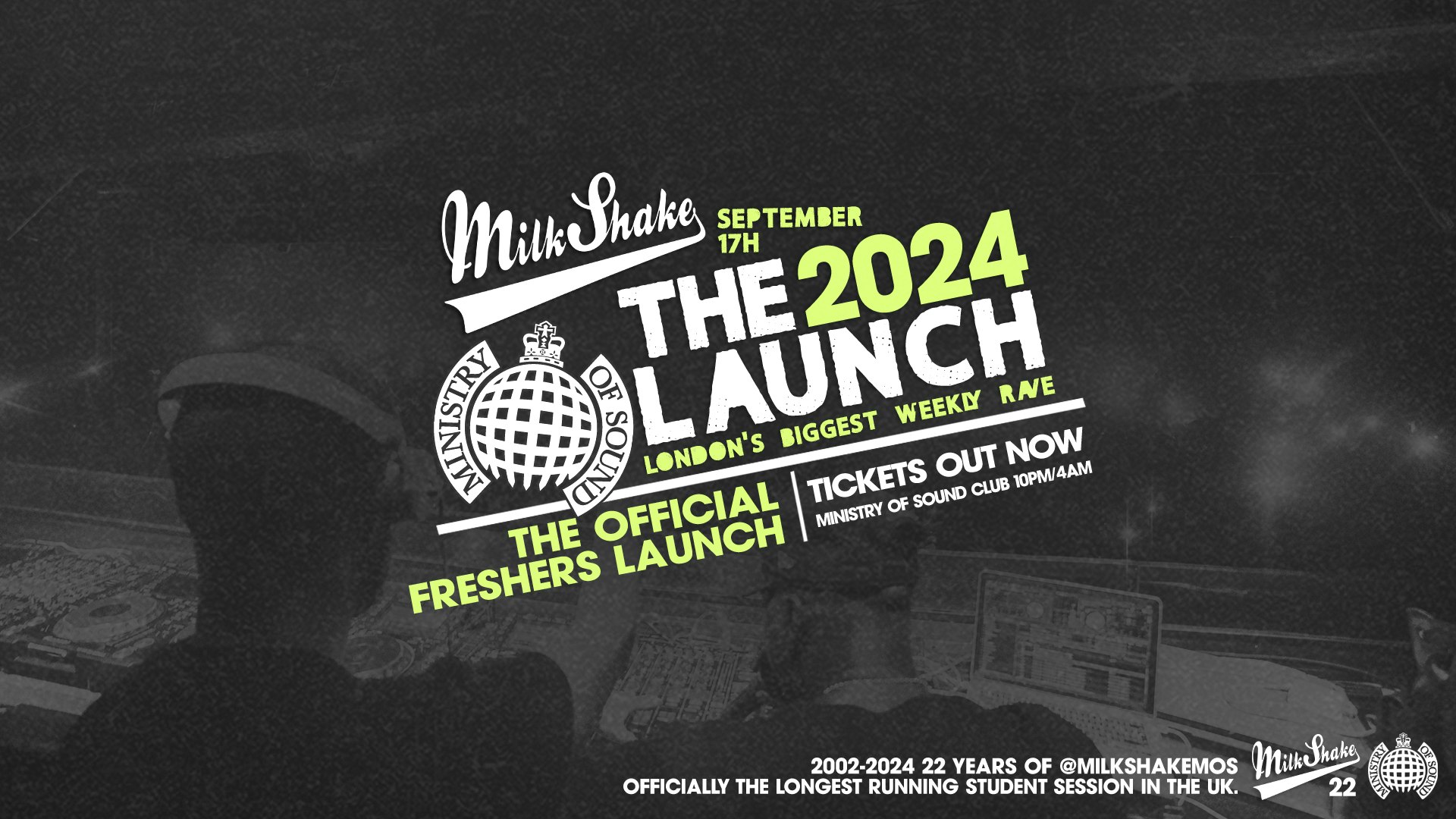 🚫 SOLD OUT! 🚫Ministry of Sound, Milkshake – Official London Freshers Launch 2024 🚫 SOLD OUT! 🚫